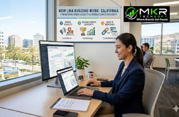 How Link Building Irvine, California Strengthens Brand Visibility and Organic Search Authority